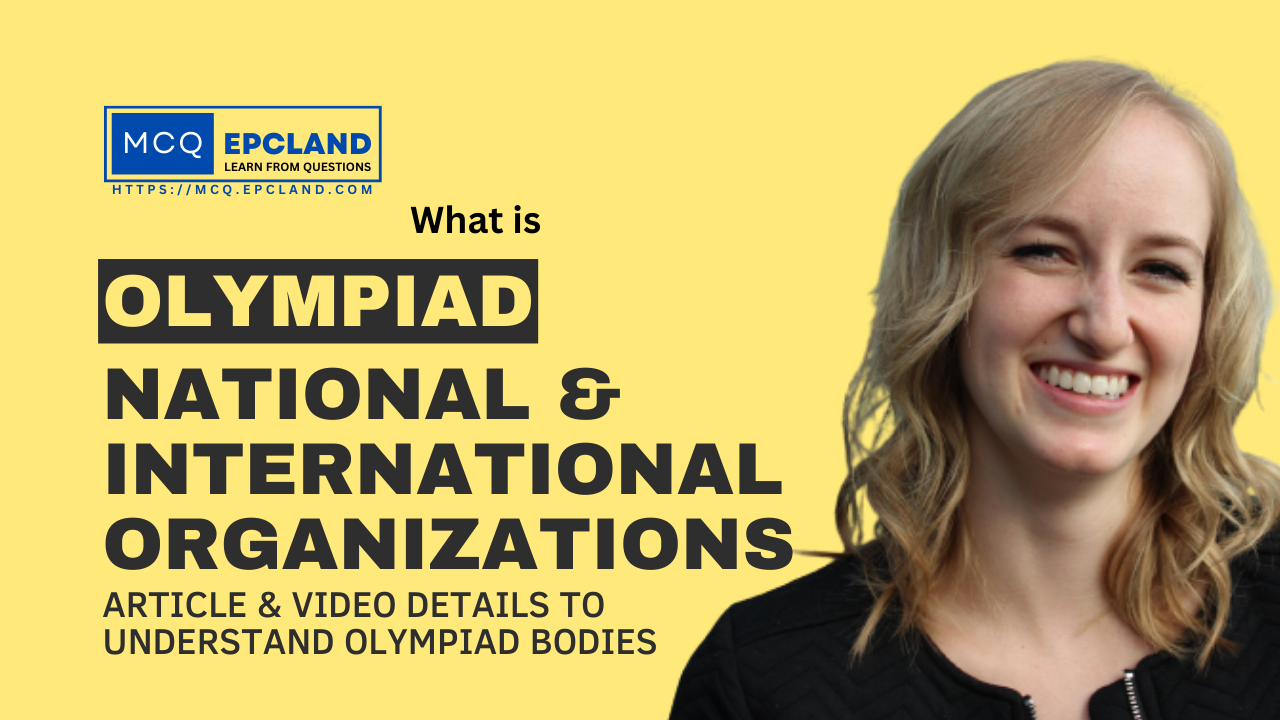 You are currently viewing Exploring Olympiad Exams: Associated 6 National  and 2 International Organizations